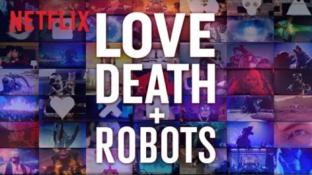 How I Rate Every Love Death + Robots (Season 1) Episode [Series Review]